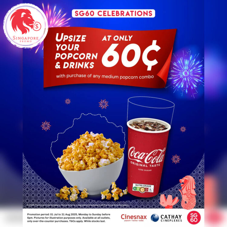 Cathay Cineplex - $0.60 Popcorn & Drink Upgrade - Singapore Promo