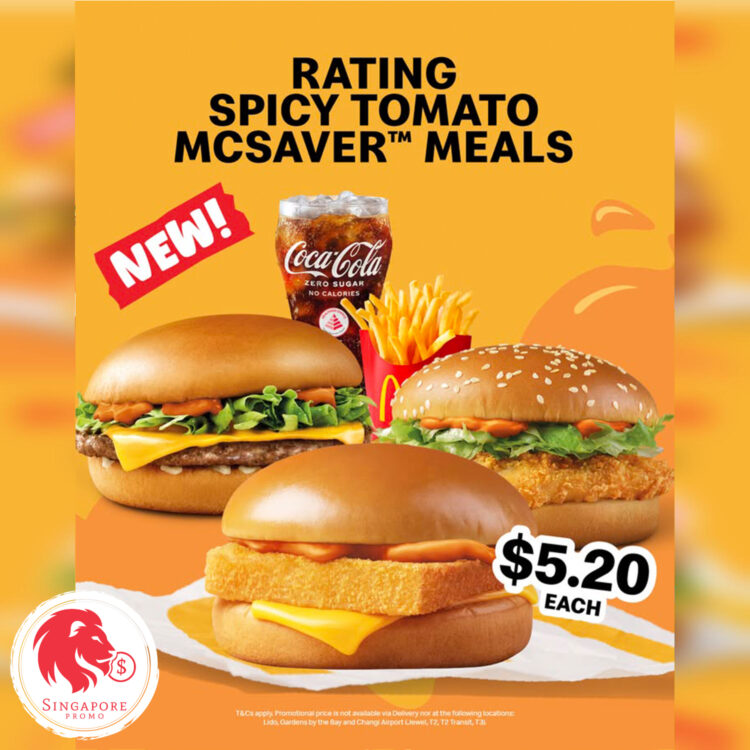 McDonald's - $5.20 Spicy Tomato McSaver Meals - Singapore Promo