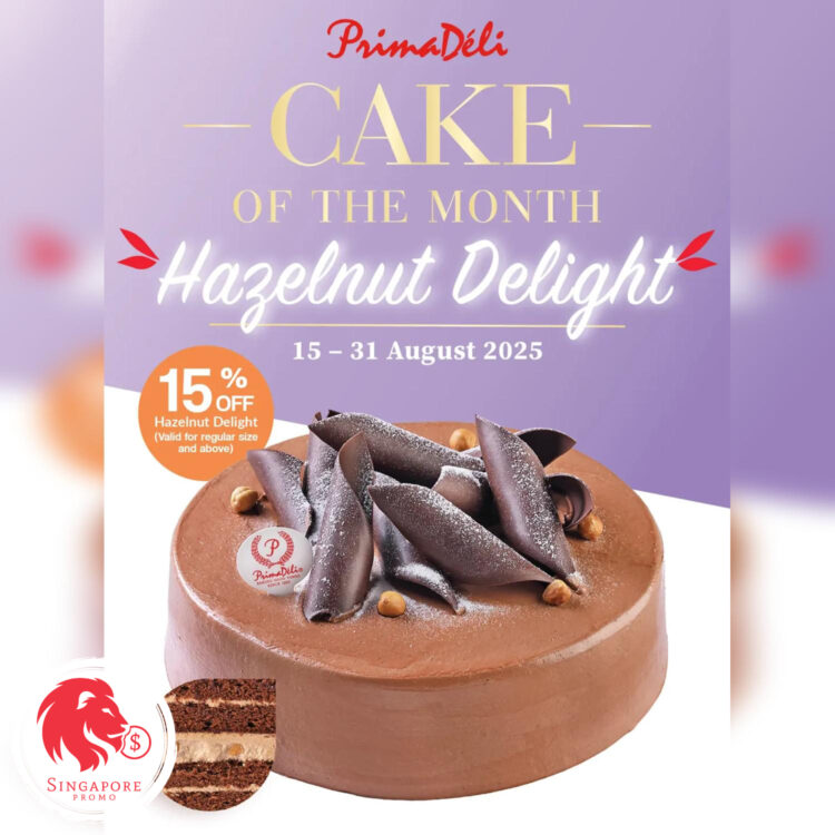 PrimaDéli - 15% OFF Hazelnut Delight Cake - Singapore Promo
