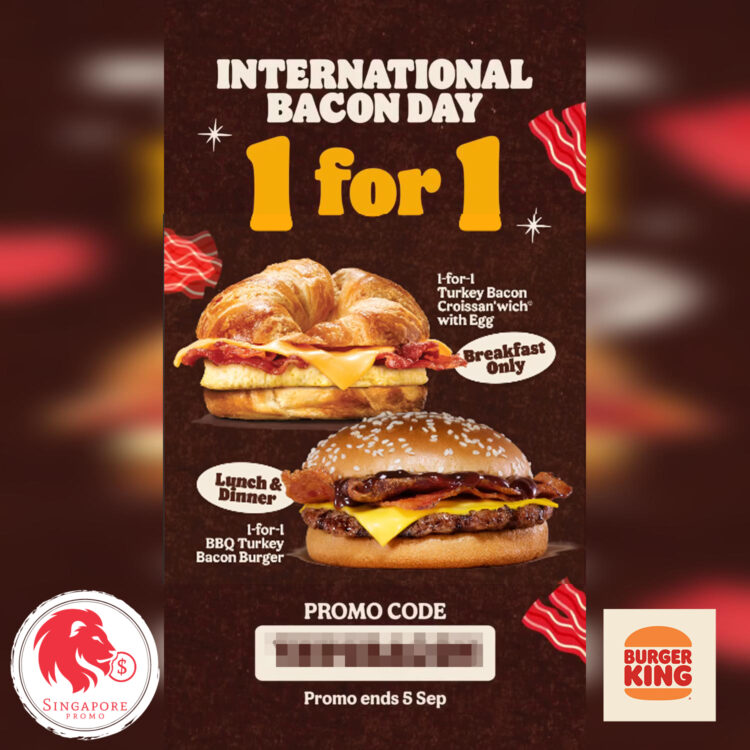 Burger King - 1-FOR-1 Bacon Burgers - Singapore Promo
