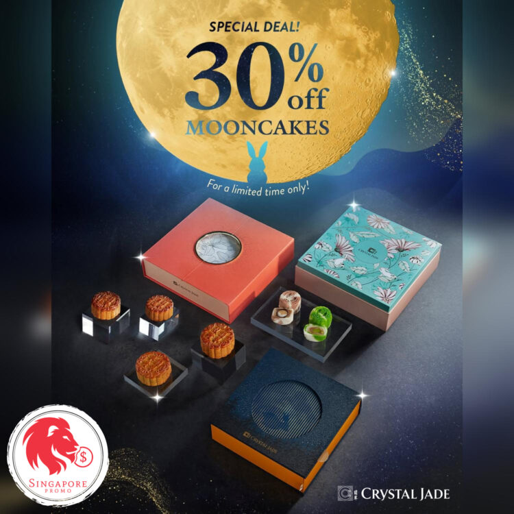 Crystal Jade - 30% OFF Mooncakes - Singapore Promo