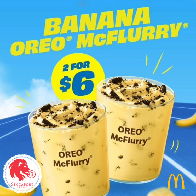 McDonald's - 2 Banana Oreo McFlurry for $6 - Singapore Promo