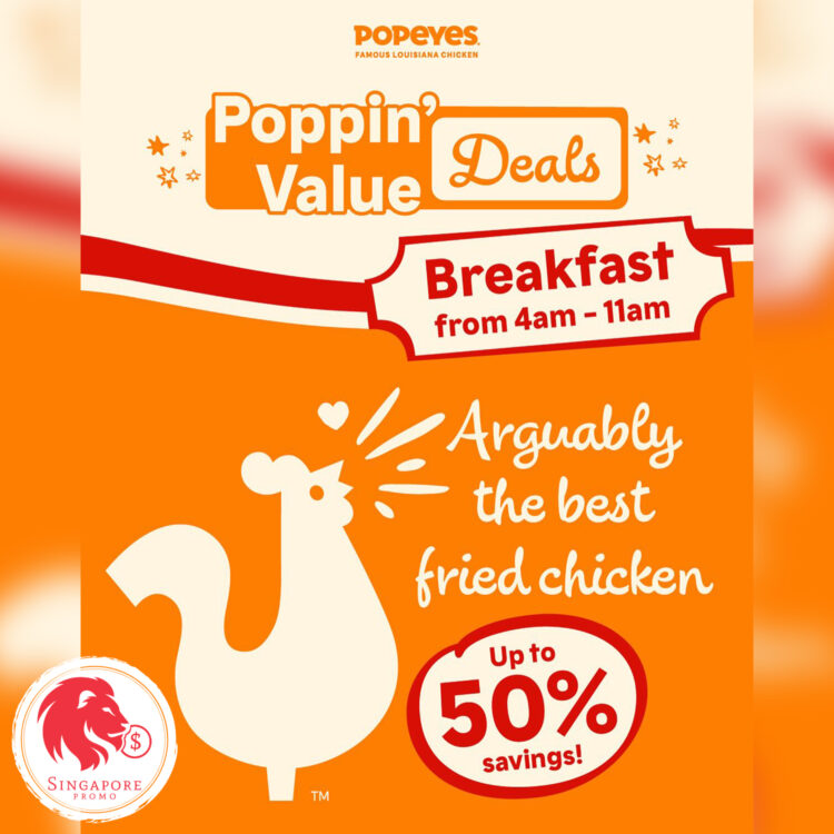 Popeyes - Up to 50% OFF Breakfast Deals - Singapore Promo