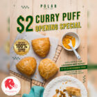 Polar Puffs & Cakes - $2 Curry Puff - Singapore Promo