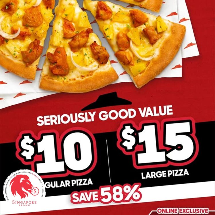 Pizza Hut - $10+ Pizzas - Singapore Promo
