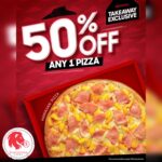 Pizza Hut - 50% OFF 1 Pizza- Singapore Promo
