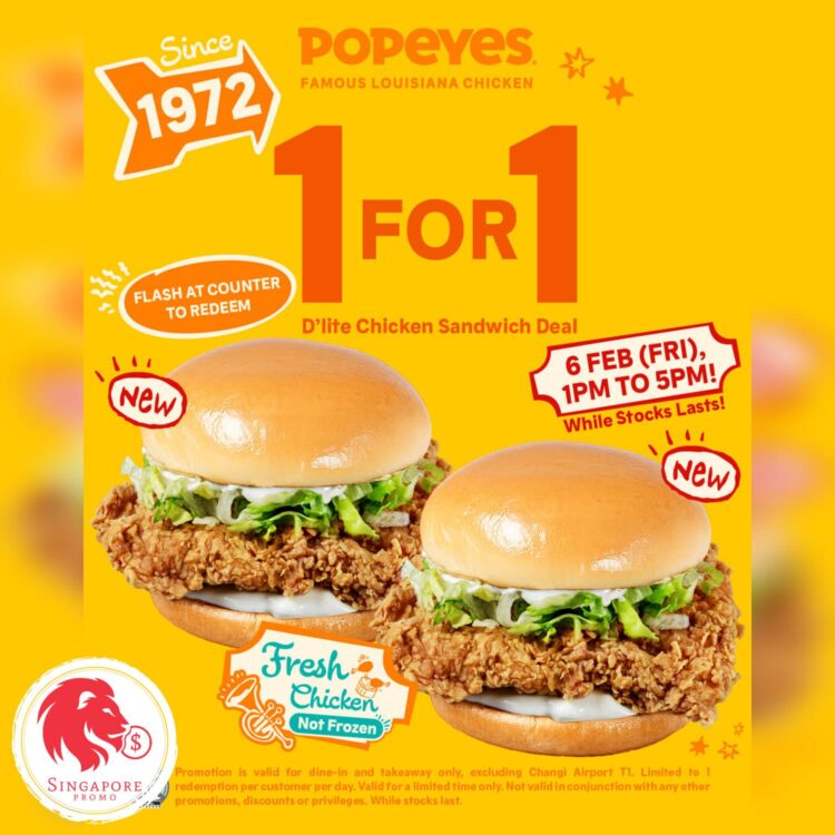 Popeyes - 1-FOR-1 D'lite Chicken Sandwich- Singapore Promo