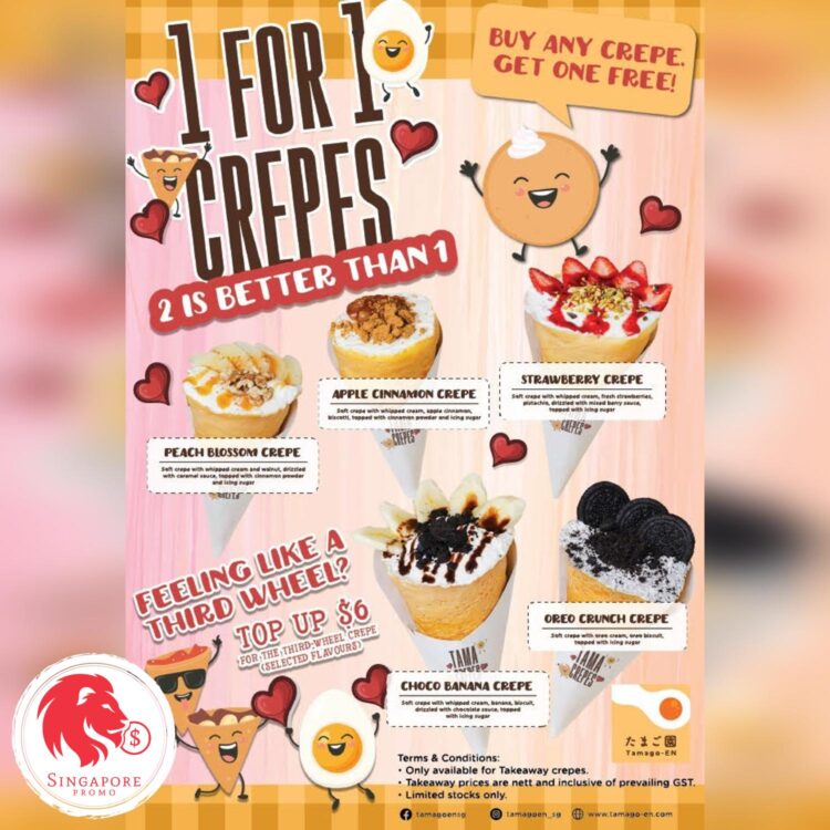 Tamago-EN - 1-FOR-1 Crepes- Singapore Promo