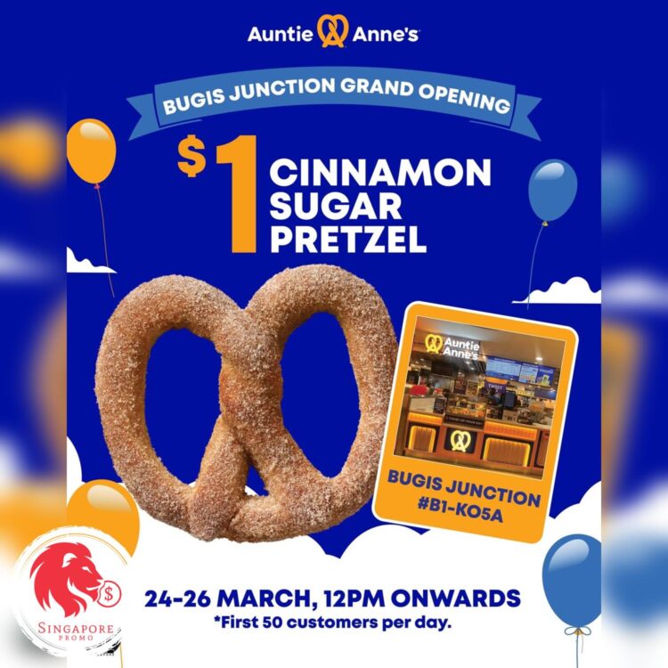 Auntie Anne's - $1 Cinnamon Pretzel - Singapore Promo
