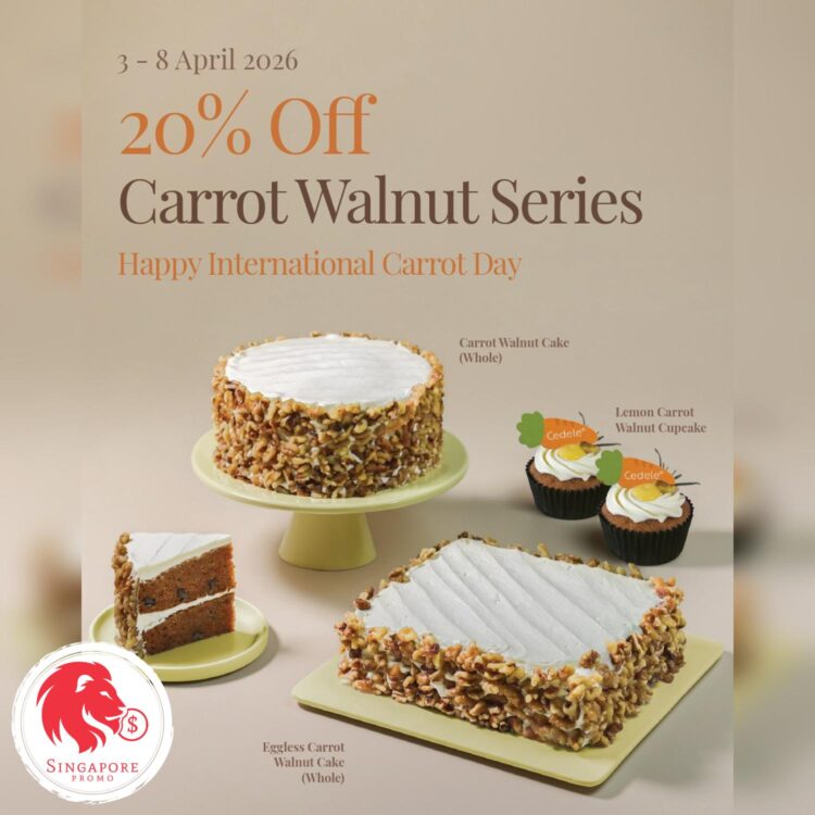 Cedele - 20% OFF Carrot Walnut Series - Singapore Promo