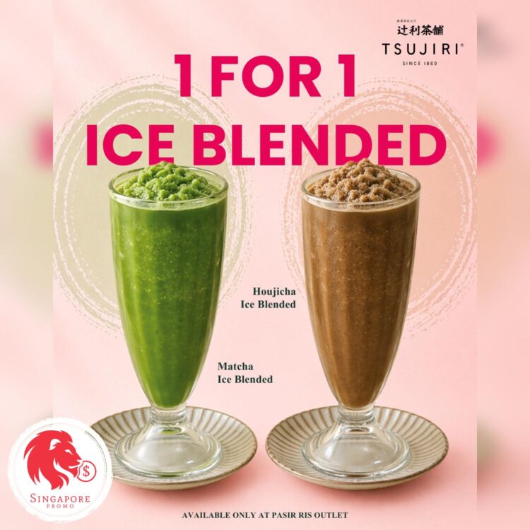 TSUJIRI - 1 FOR 1 Ice Blended - Singapore Promo