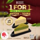 Takagi Ramen - 1 FOR 1 Mix & Match Cheesecakes - Singapore Promo