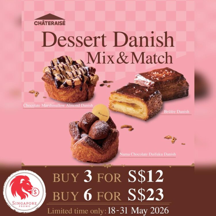 Chateraise - 3 Dessert Danish FOR $12 - Singapore Promo