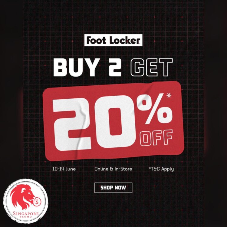 Foot Locker - Buy 2 Get 20% Off Shoes - Singapore Promo