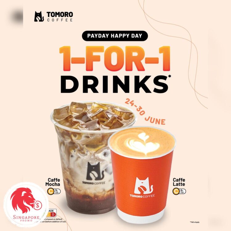 TOMORO COFFEE - 1-FOR-1 Payday Week Sale - Singapore Promo