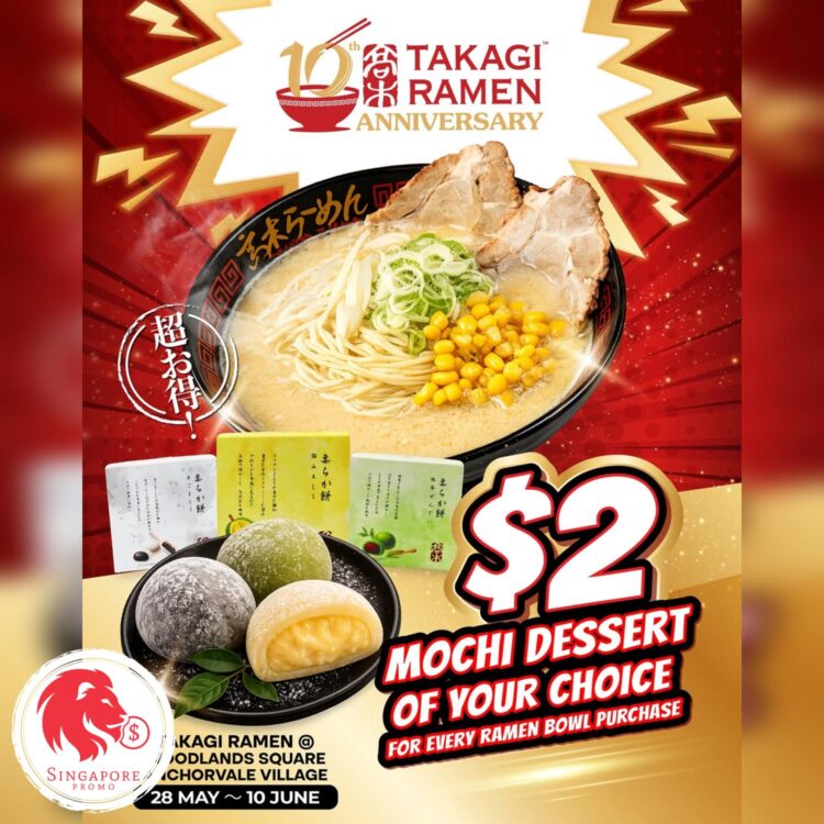 Takagi Ramen - $2 Mochi Dessert - Singapore Promo