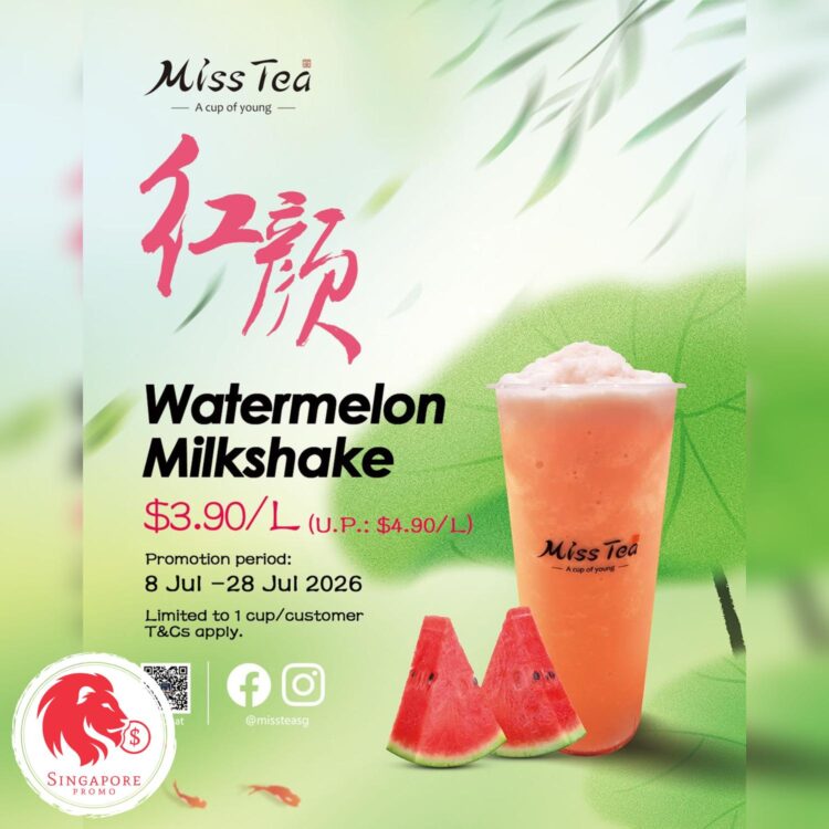 Miss Tea - $3.90 Watermelon Milkshake - Singapore Promo