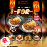 Takagi Ramen - Ultimate 1-FOR-1 Deals - Singapore Promo