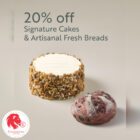 Cedele - 20% OFF Signature Cakes & Bread - Singapore Promo