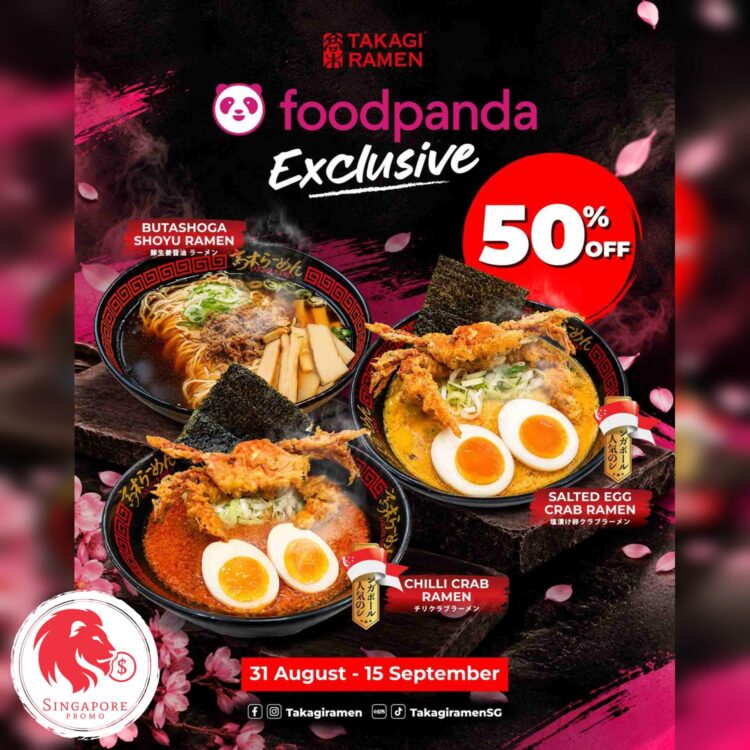 Takagi Ramen - 50% OFF Crowd Favourites - Singapore Promo